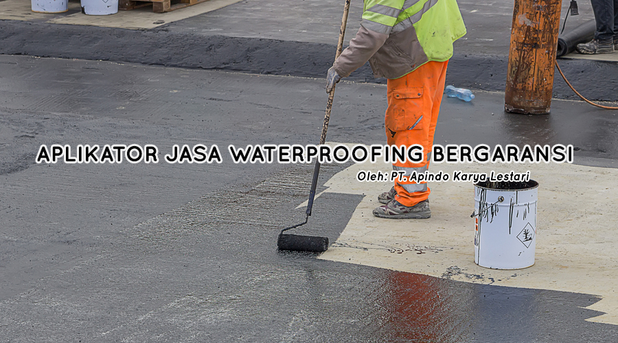 Jasa Waterproofing PT Apindo Karya Lestari