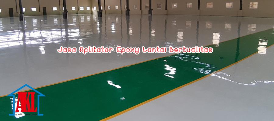 Jasa Aplikator Epoxy Lantai Berkualitas