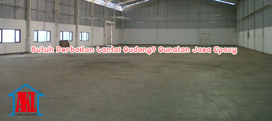 Perbaikan Lantai Gudang Menggunakan Jasa Epoxy