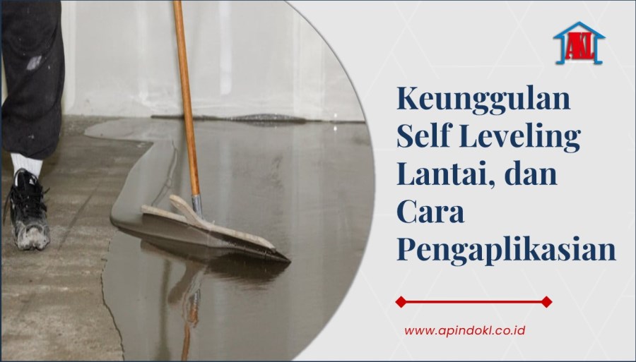 Keunggulan Self Leveling Lantai