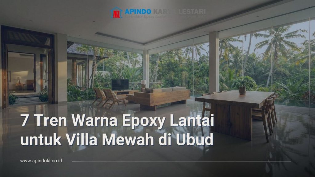 Warna Epoxy Lantai Villa Mewah di Ubud