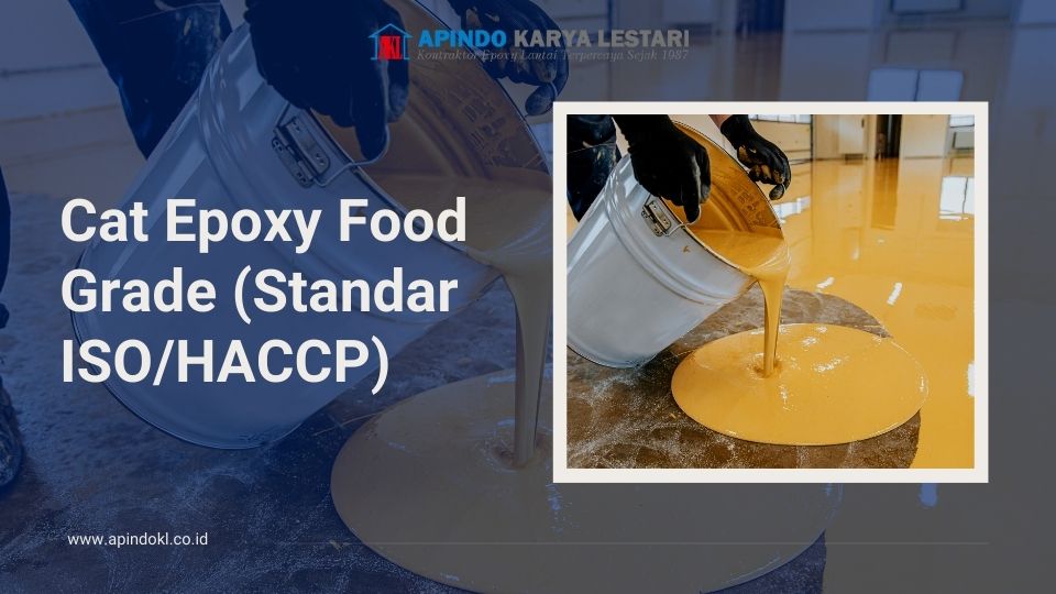 Cat Epoxy Food Grade (Standar ISO/HACCP)